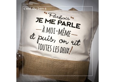 Parfois je me parle à moi même…