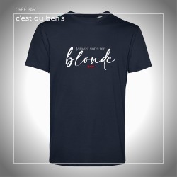 T-shirt "Jamais sans ma brune/blonde" - Homme